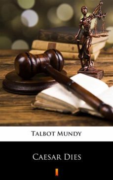 caesar dies (ebook)-talbot mundy-9788381369404