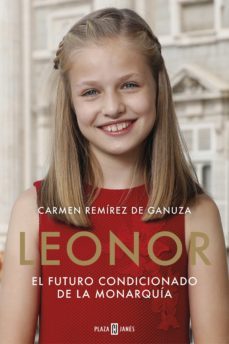 leonor: el futuro condicionado de la monarquia-9788401022104