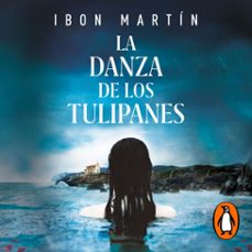 la danza de los tulipanes (inspectora ane cestero 1) (audiolibro)-ibon martin-9788401024504