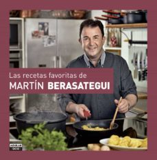 las recetas favoritas de martin berasategui-martin berasategui-9788403511804