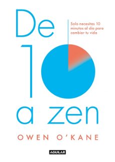 de diez a zen-owen o´kane-9788403520004