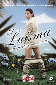 el luisma. me parto y me mondo-9788408121404
