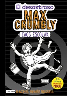 el desastroso max crumbly 2: caos escolar-9788408182504