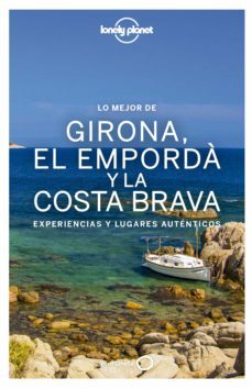 lo mejor de girona, el emporda y la costa brava (ebook)-9788408195504
