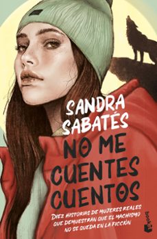 no me cuentes cuentos-sandra sabates-9788408257004