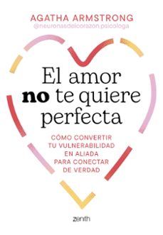 el amor no te quiere perfecta-9788408319504