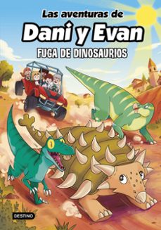las aventuras de dani y evan 16. fuga de dinosaurios-9788408326304