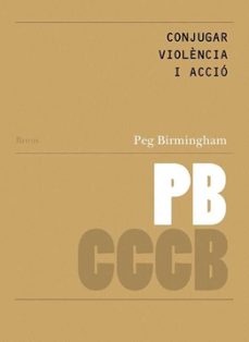 conjugar violència i accio / conjugating violence and action-peg birmingham-9788409688104