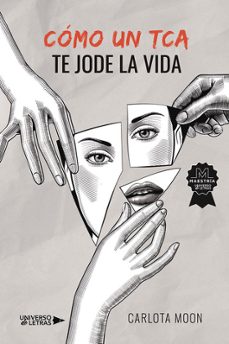 como un tca te jode la vida-9788410003804