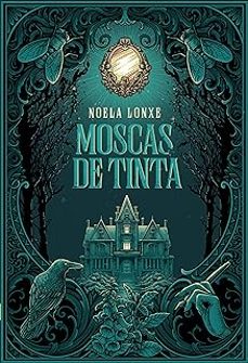 moscas de tinta-noelia lonxe-9788410088504