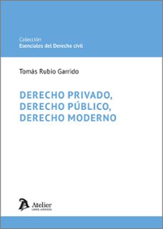 derecho privado, derecho publico, derecho moderno-9788410174504