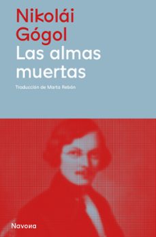 las almas muertas-nicolai vasilievich gogol-9788410180604