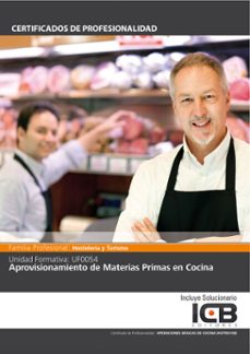 uf0054: aprovisionamiento de materias primas en cocina (hotr0108) (ebook)-9788410261204