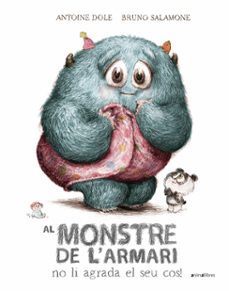al monstre de l armari no li agrada el seu cos!-antoine dole-9788410302204