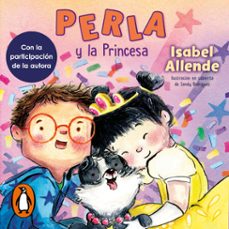 perla y la princesa (perla, la súper perrita) (audiolibro)-isabel allende-9788410318304