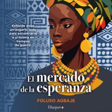 el mercado de la esperanza (audiolibro)-foluso agbaje-9788410643604