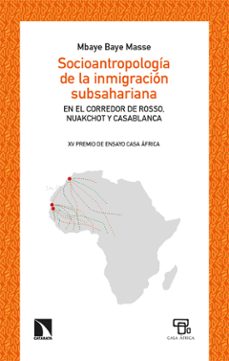 socioantropología de la inmigración subsahariana (ebook)-mbaye baye masse-9788410671904