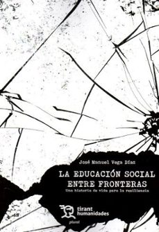 la educación social entre fronteras-jose manuel vega diaz-9788410815704
