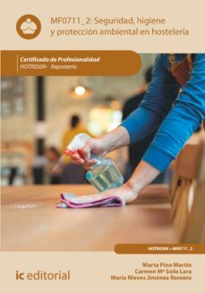 seguridad e higiene y proteccion ambiental en hosteleria. hotr0509 (ebook)-maría nieves jiménez romero-marta pino martín-carmen maría solís lara-9788411032704