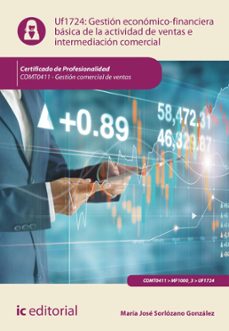 gestion economico-financiera basica de la actividad de ventas e intermediacion comercial. comt0411 (ebook)-maría josé sorlózano gonzález-9788411036504