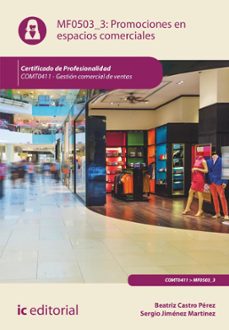 promociones en espacios comerciales. comt0411 (ebook)-sergio jiménez martínez-beatriz castro pérez-9788411037204