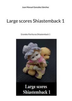 large scores shiastemback 1 (ebook)-9788411238304