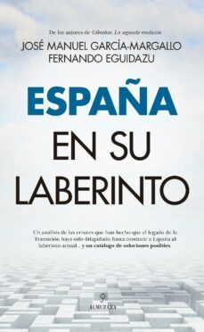 españa en su laberinto (ebook)-fernando eguidazu-jose manuel garcia margallo-9788411314404