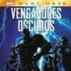 vengadores oscuros 1 reunion marvel must have-9788411501804