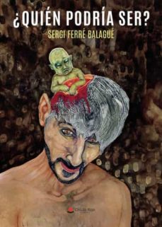¿quien podria ser?-sergi ferre balague-9788411555104