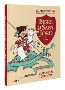 el meravellos, singular i sorprenent llibre de sant jordi-jaume copons-9788411581004