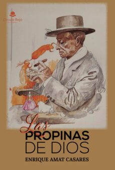 las propinas de dios-enrique amat casares-9788411598804