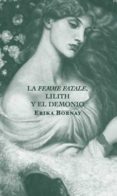 la femme fatale, lilith y el demonio-9788412106404