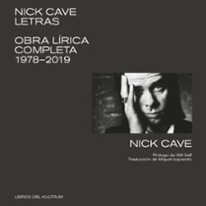 nick cave. letras: obra lirica completa 1978-2019-9788412184204