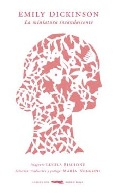 la miniatura incandescente-emily dickinson-9788412314304