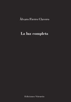 la luz completa-alvaro fierro-9788412334104