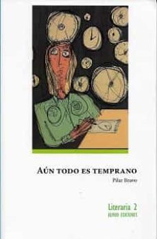 aun todo es temprano-9788412379204