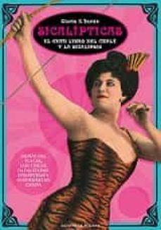 sicalipticas: el gran libro del cuple y la sicalipsis-gloria duran-9788412466904