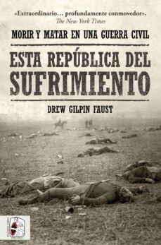 esta republica del sufrimiento (ebook)-drew gilpin faust-9788412658804