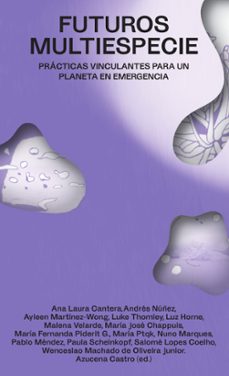 futuros multiespecie-azucena castro-ana laura cantera-9788412716504