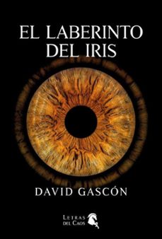 el laberinto del iris-david gascon-9788412849004
