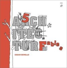 five architecture fables-edgar demello-9788412878004