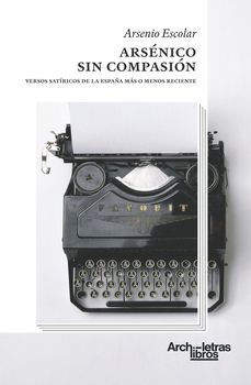 arsenico sin compasion-arsenio escolar-9788412892604