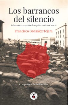 los barrancos del silencio-francisco gonzalez tejera-9788412979404