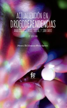 actualizacion en drogodependencias (6ª ed.)-9788413011004