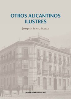 otros alicantinos ilustres-joaquin santo matas-9788413022604