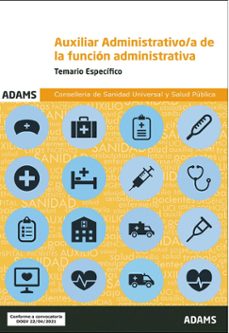 auxiliar administrativo/a de la funcion administrativa de la conselleria de sanidad universal y salud publica. temario        especifico-9788413274904