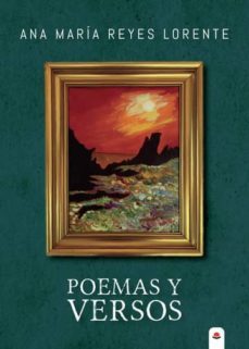 poemas y versos (ebook)-ana maria reyes lorente-9788413313504