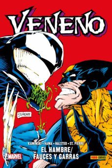 veneno: el hambre / fauces y garras    100% marvel-larry hama-len kaminski-9788413345604
