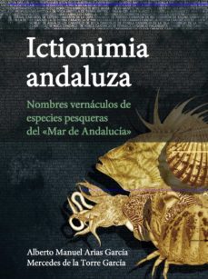 ictionimia andaluza-alberto manuel arias garcia-9788413350004