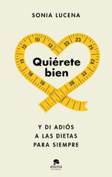 quierete bien-sonia lucena-9788413444604